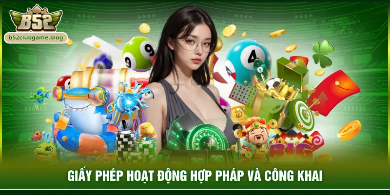 Giấy phép hoạt động hợp pháp và công khai