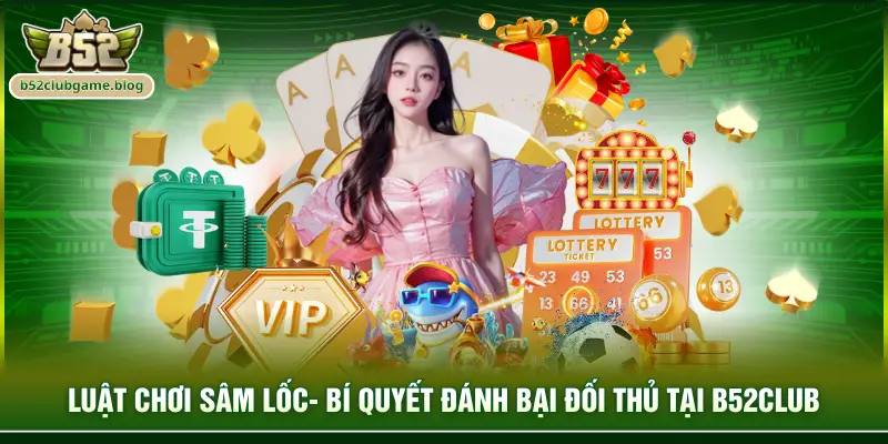 Luật chơi sâm lốc